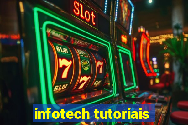 infotech tutoriais